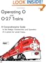 Operating 0 & 0-27 Trains: A Comprehensive Guide to the Design, Construction and Operation of a Layout for Lionel Trains