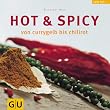 Hot und spicy. Von currygelb bis chilirot