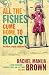 Books : All the Fishes Come Home to Roost
