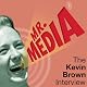 Mr. Media: The Kevin Brown Interview