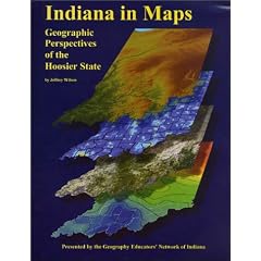 Indiana in Maps: A Geographic Perspective of the Hoosier State