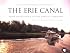 Cruising America's Waterways: The Erie Canal (Cruising America's Waterways)