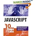 JavaScript in 10 Steps or Less by  Arman Danesh
