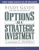 Options As a Strategic Investment (4th Edition Study Guide)
