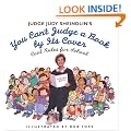 Judge Judy Sheindlin's You Can't Judge a Book by Its Cover: Cool Rules for School