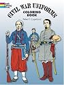 Civil War Uniforms Coloring Book (Colouring Books)