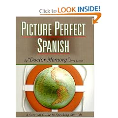 Picture Perfect Spanish: A Survival Guide to Speaking Spanish