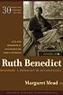 Ruth Benedict: A Humanist in Anthropology (Columbia Classics in Anthropology)