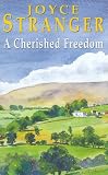 A Cherished Freedom (Severn House Large Print)