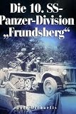 Die 10. SS-Panzer-Division "Frundsberg"