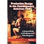 Production Design in the Contemporary American Film: A Critical Study of 23 Movies and Their Designers