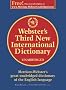 Webster's Third New International Dictionary