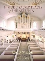 Historic Sacred Places of Philadelphia