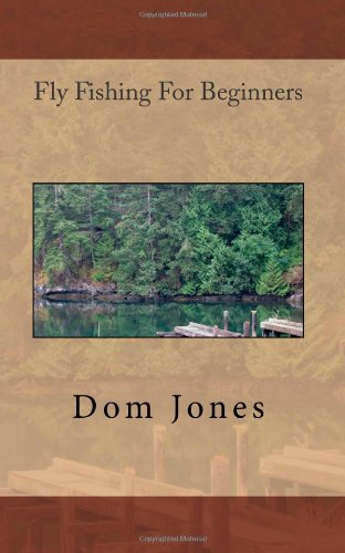 Fly Fishing For Beginners