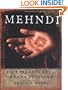 Mehndi : The Timeless Art of Henna Painting