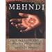 Mehndi: The Timeless Art of Henna Painting