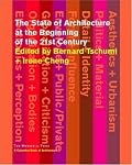 The State of Architecture at the Beginning of the 21st Century (Columbia Books of Architecture)