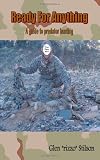 Ready For Anything: A guide to predator hunting