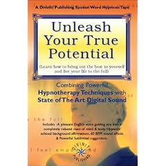 Unleash Your True Potential (Divinity) (Hypnosis Series)