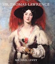 Sir Thomas Lawrence (The Paul Mellon Centre for Studies in British Art) Sir Thomas Lawrence (The Paul Mellon Centre for Studies in British Art)