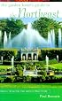 Garden Lover's Guide to the Northeast: Features 140 Gardens from Acadia to Mount Vernon (Garden Lover's Guide)
