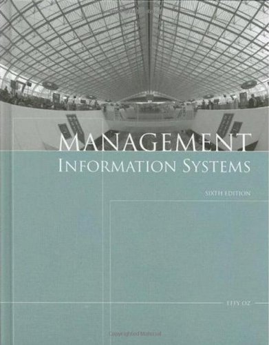 By Effy Oz - Management Information Systems [With Access Code] (6th Edition) (12/16/07)