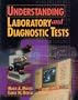 Understanding Laboratory & Diagnostic Tests (The Health Information Management Series)