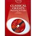 Center Stage Presents Classical Greats: Easy Playalong for Violin Bk & CD