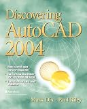 Discovering AutoCAD 2004
