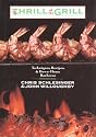 The Thrill of the Grill: Techniques, Recipes, & Down-Home Barbecue