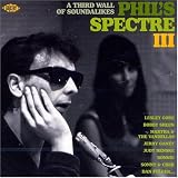 Phils Spectre III - A Third Wall of Soundalikes