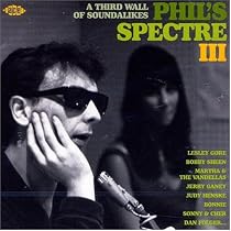 Phil's Spectre III - A Third Wall of Soundalikes