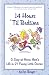 14 Hours 'Til Bedtime: A Stay-At-Home Mom's Life In 27 Funny Little Stories