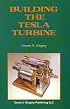 Building the Tesla Turbine