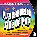 The Sixties: Psychedelic Side of Pop
