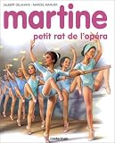Martine, numéro 22 : Martine petit rat de l\'opéra