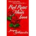 Red Roses Mean Love