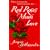 Red Roses Mean Love
