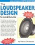 Loudspeaker Design Cookbook