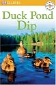 Duckpond Dip (DK READERS)