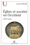 Eglise et société en Occident : Du début du VIIe au milieu du XIe siècle