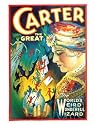 Carter the Great - The World's Wierd Wonderful Wizard Magic Poster