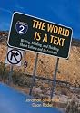 The World is a Text: The Writing, Reading, and Thinking About Culture and Its Contexts (2nd Edition)