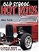 Old School Hot Rods