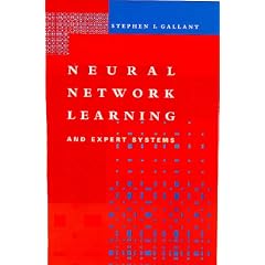 Neural Network Learning and Expert Systems (Bradford Books)