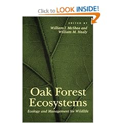 Oak Forest Ecosystems: Ecology and Management for Wildlife