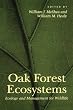 Oak Forest Ecosystems: Ecology and Management for Wildlife