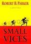 Small Vices