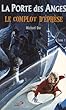 La Porte des Anges, Tome 1 : Le complot d'Eph�se