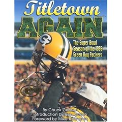 Titletown Again: The Superbowl Season of the 1996 Green Bay Packers